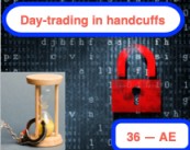 Password class #36 - Day-trading in Handcuffs